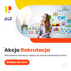 Akcja rekrutacja! Dołącz do Naszych Inkubowanych firm. Akcja rekrutacja! Dołącz do Naszych Inkubowanych firm.