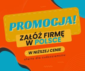 Promocja! Rejestracja spółek dla CUDZOZIEMCÓW! ⬅ niska cena Promocja! Rejestracja spółek dla CUDZOZIEMCÓW! ⬅ niska cena