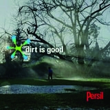 Persil’s Dirt is Good campaign is a frontrunner of ‘crafting brands for life’
