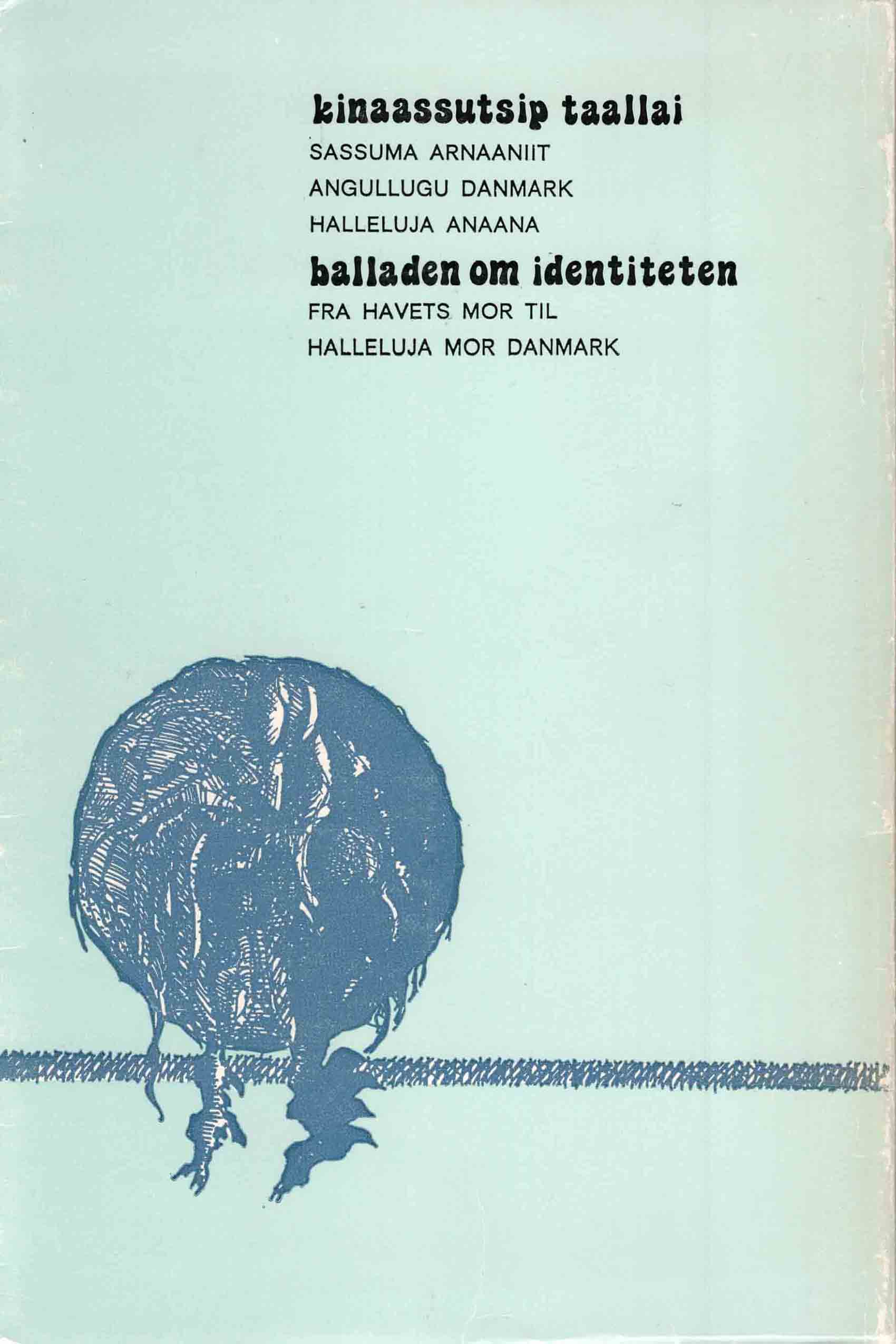 balladen om identiteten - en ubeskrivelig ballade fra Havets Mor itl Halleluja Mor Danmark