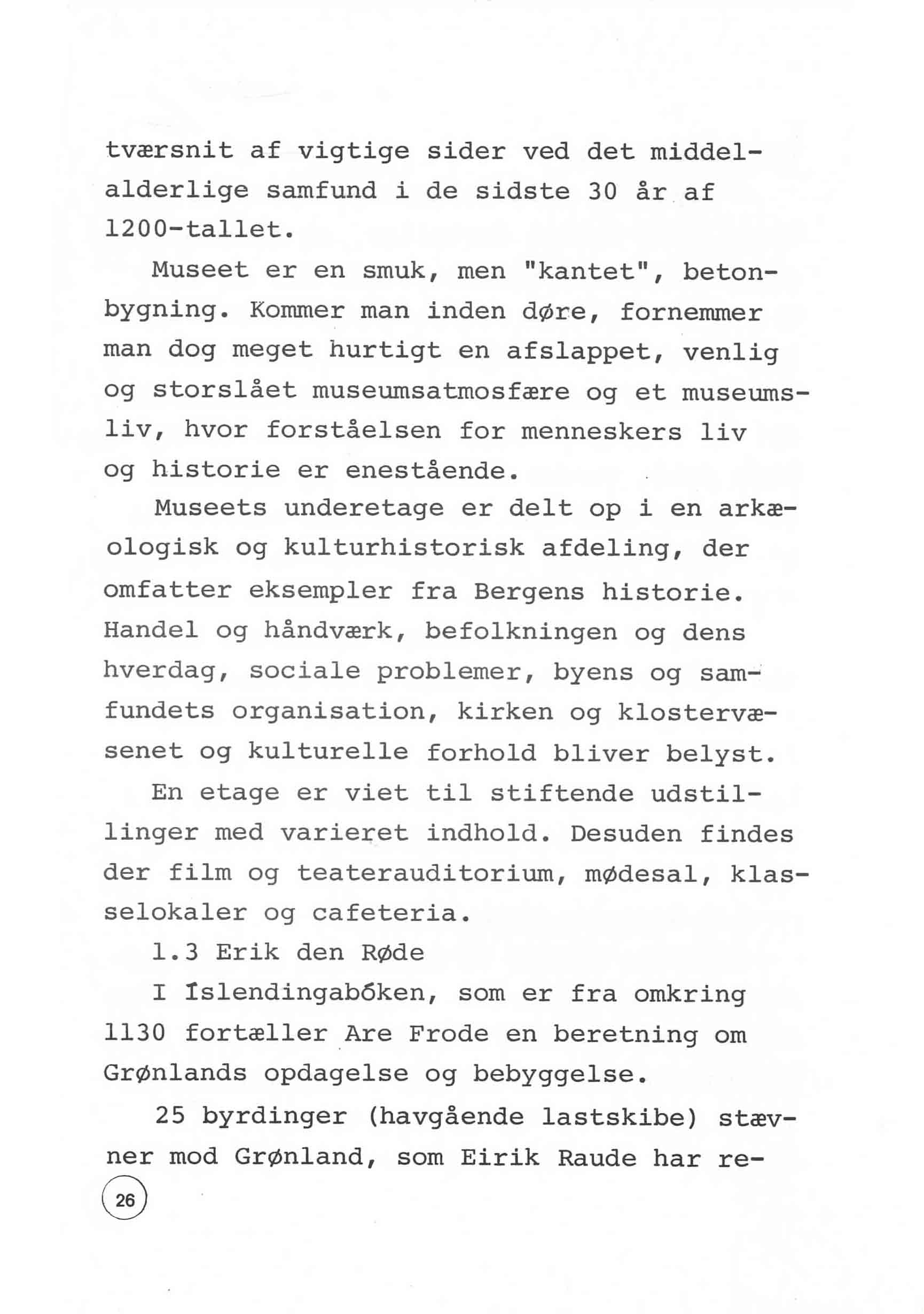 En udstilling i Bergen 1980