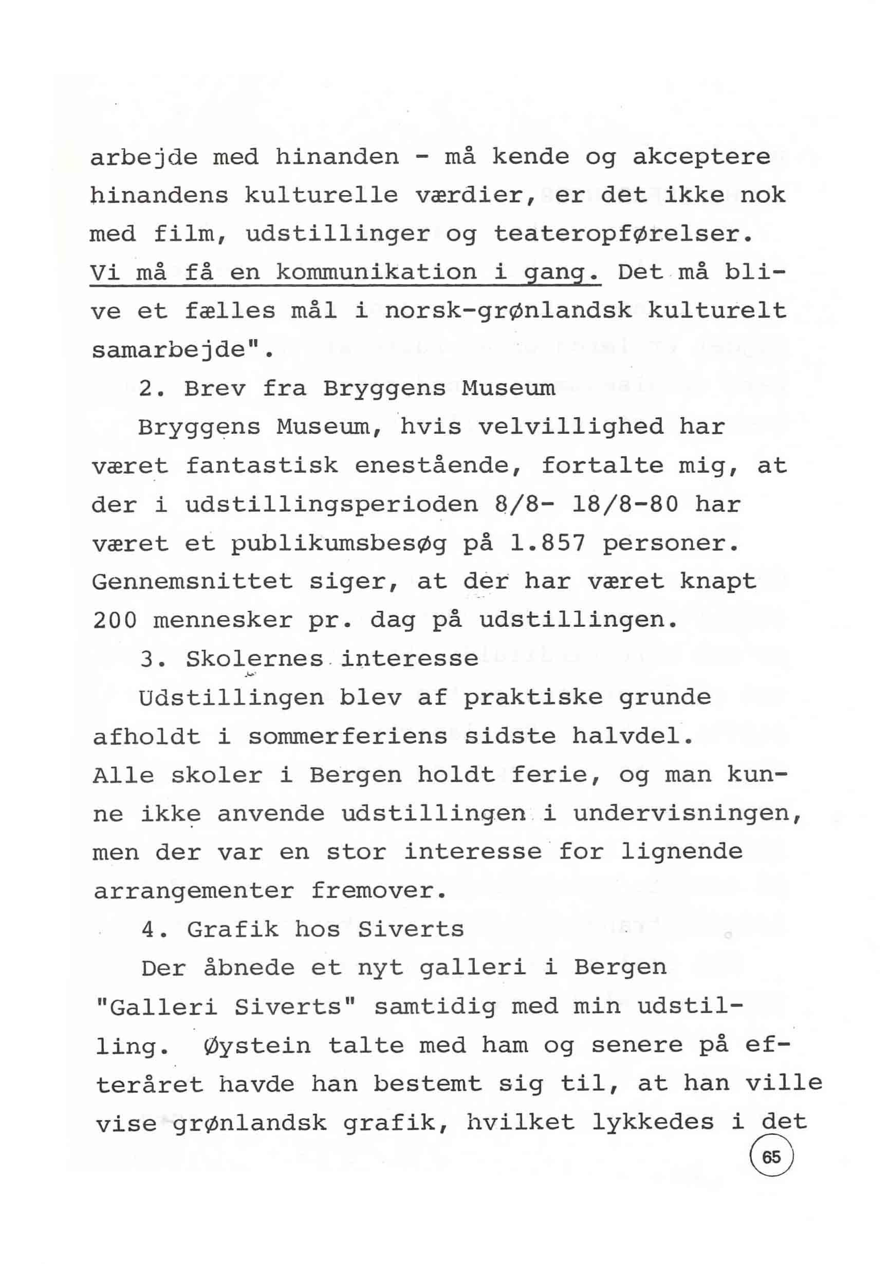 En udstilling i Bergen 1980