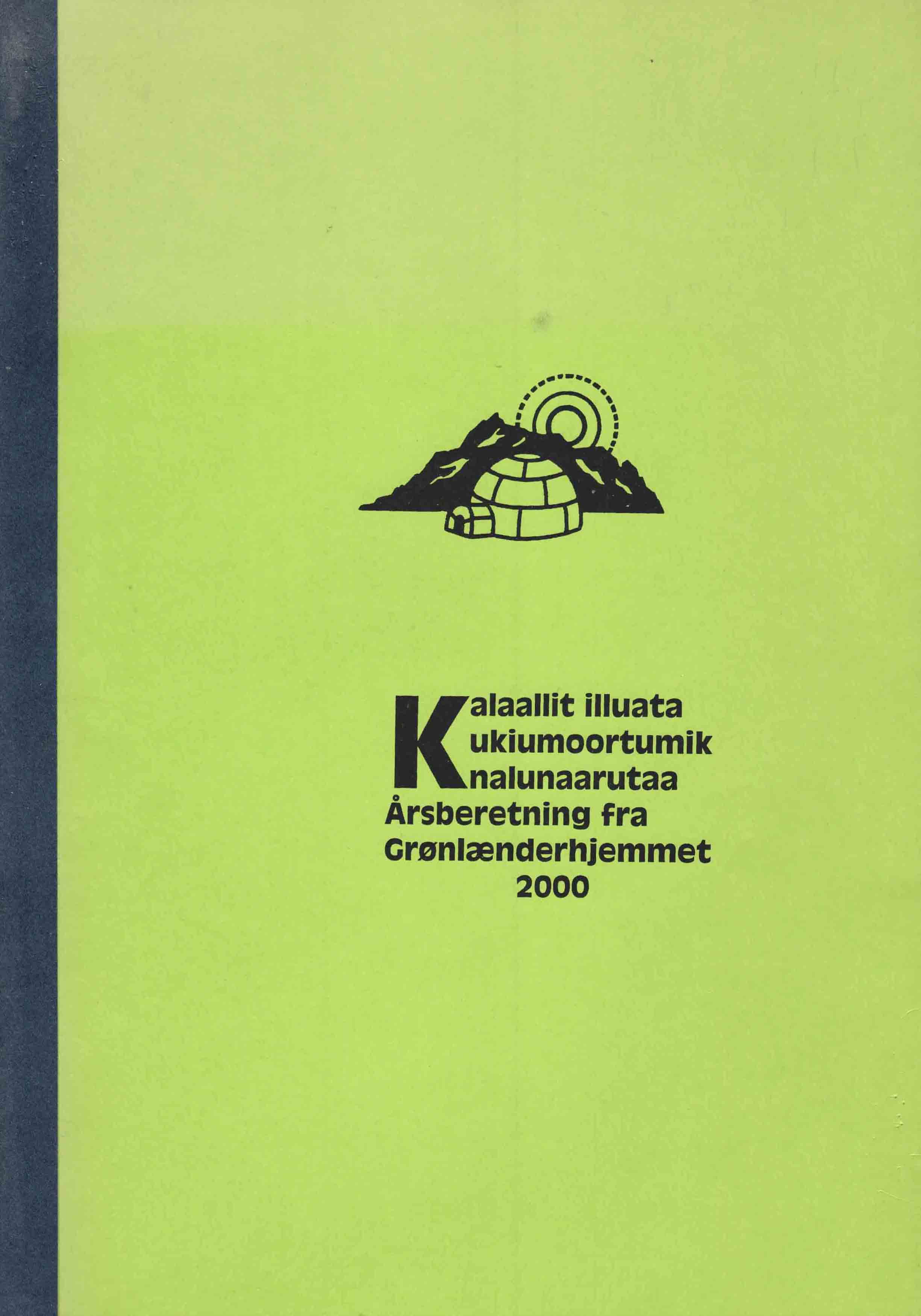 Grønlænderhjemmet Årsberetning 2000