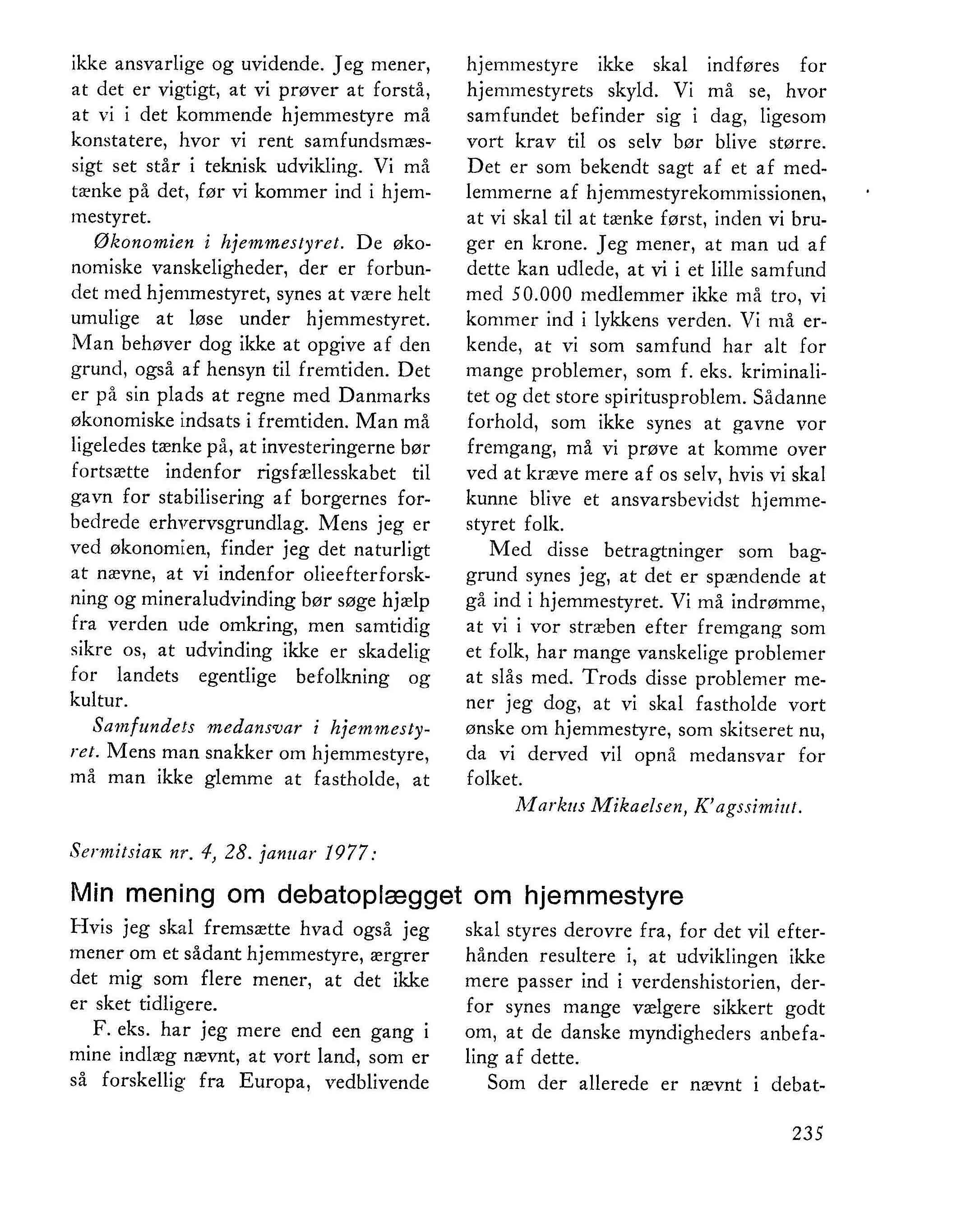 Uddrag af den grønlandske læserbrevsdebat om hjemmestyre