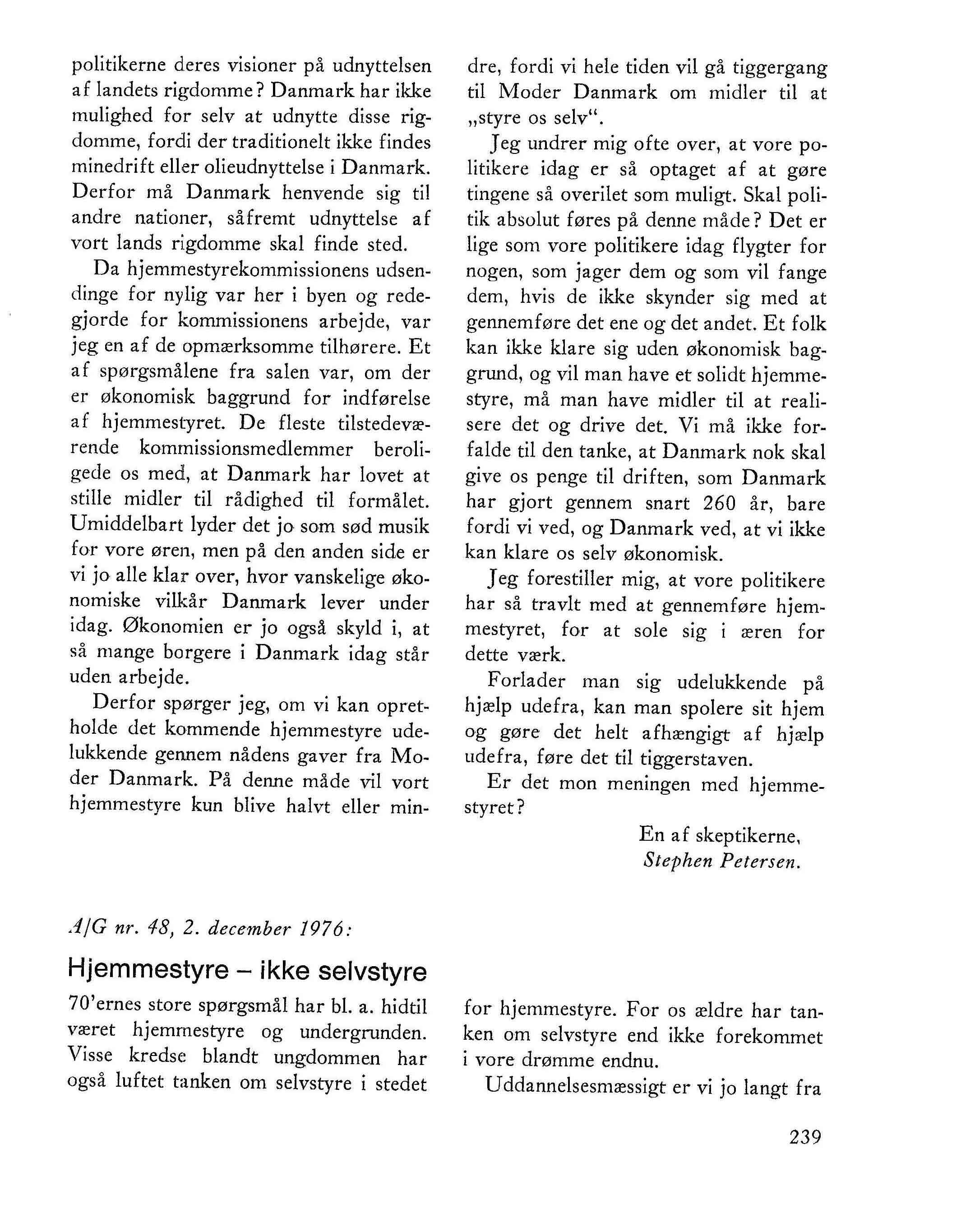 Uddrag af den grønlandske læserbrevsdebat om hjemmestyre