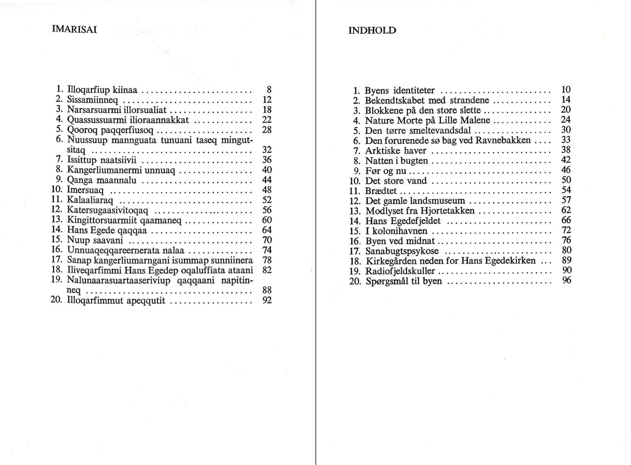 illoqarfimmi / i byen