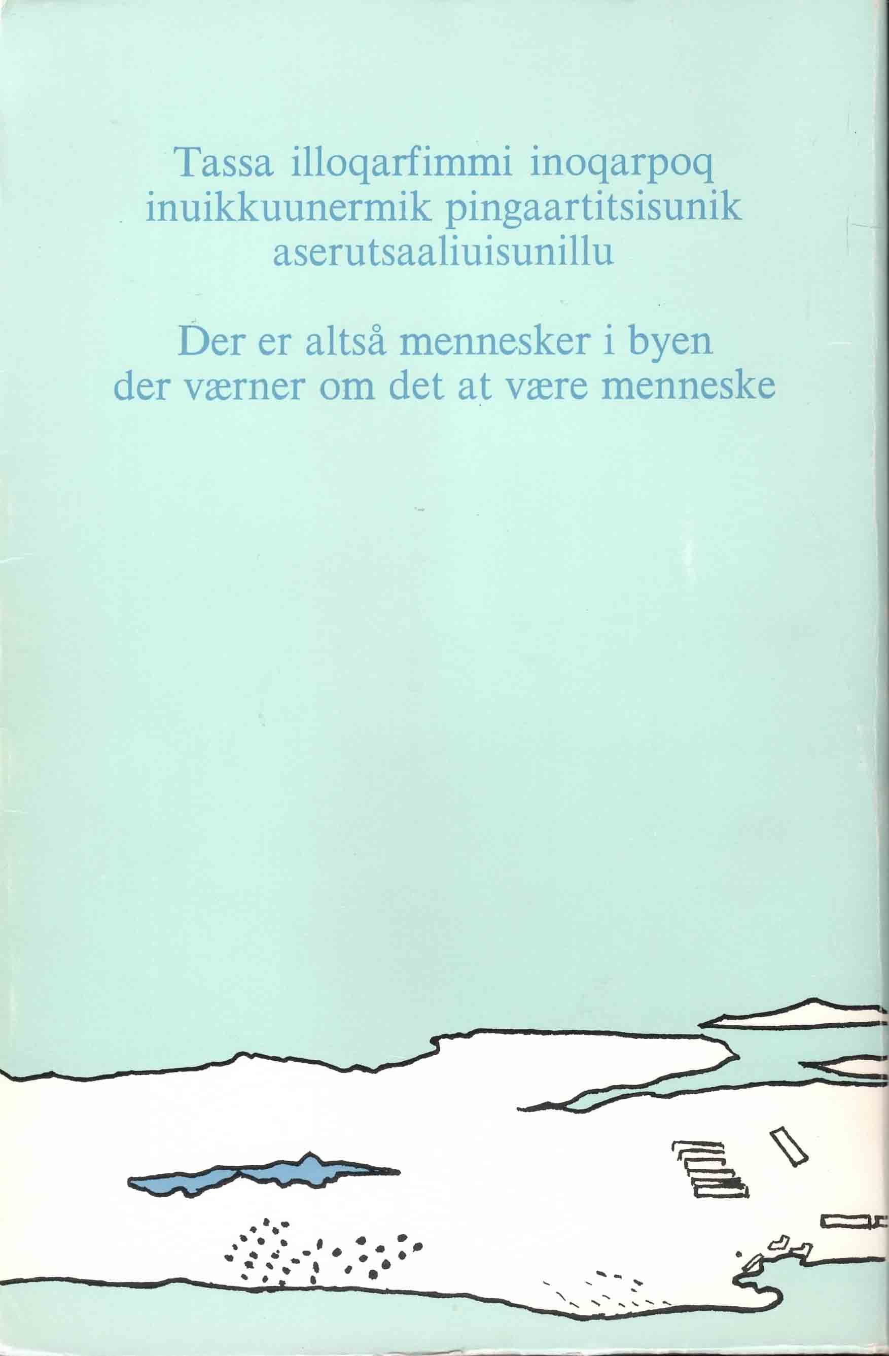 illoqarfimmi / i byen