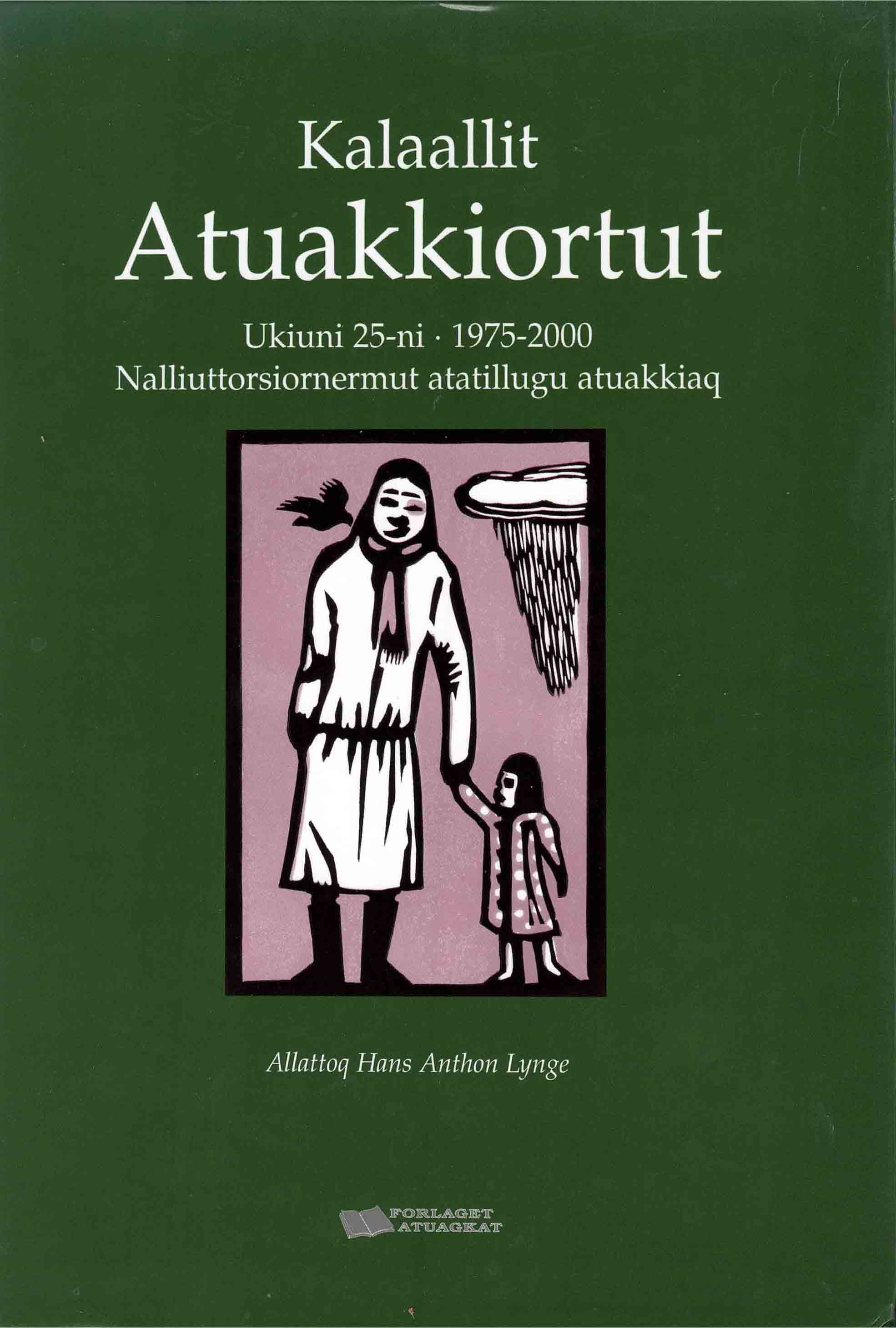 Kalaallit Atuakkiortut Ukiuni 25-ni · 1975-2000