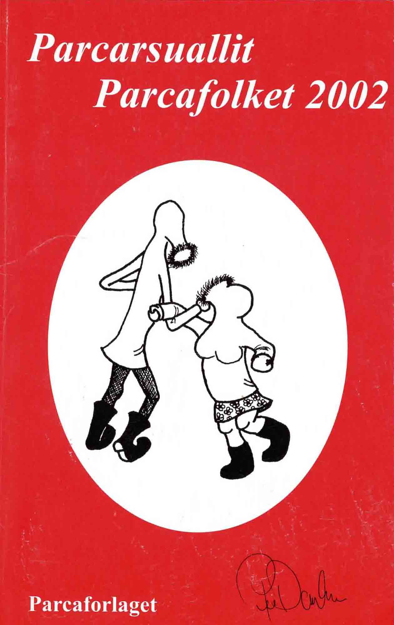 Parcafolket 2002
