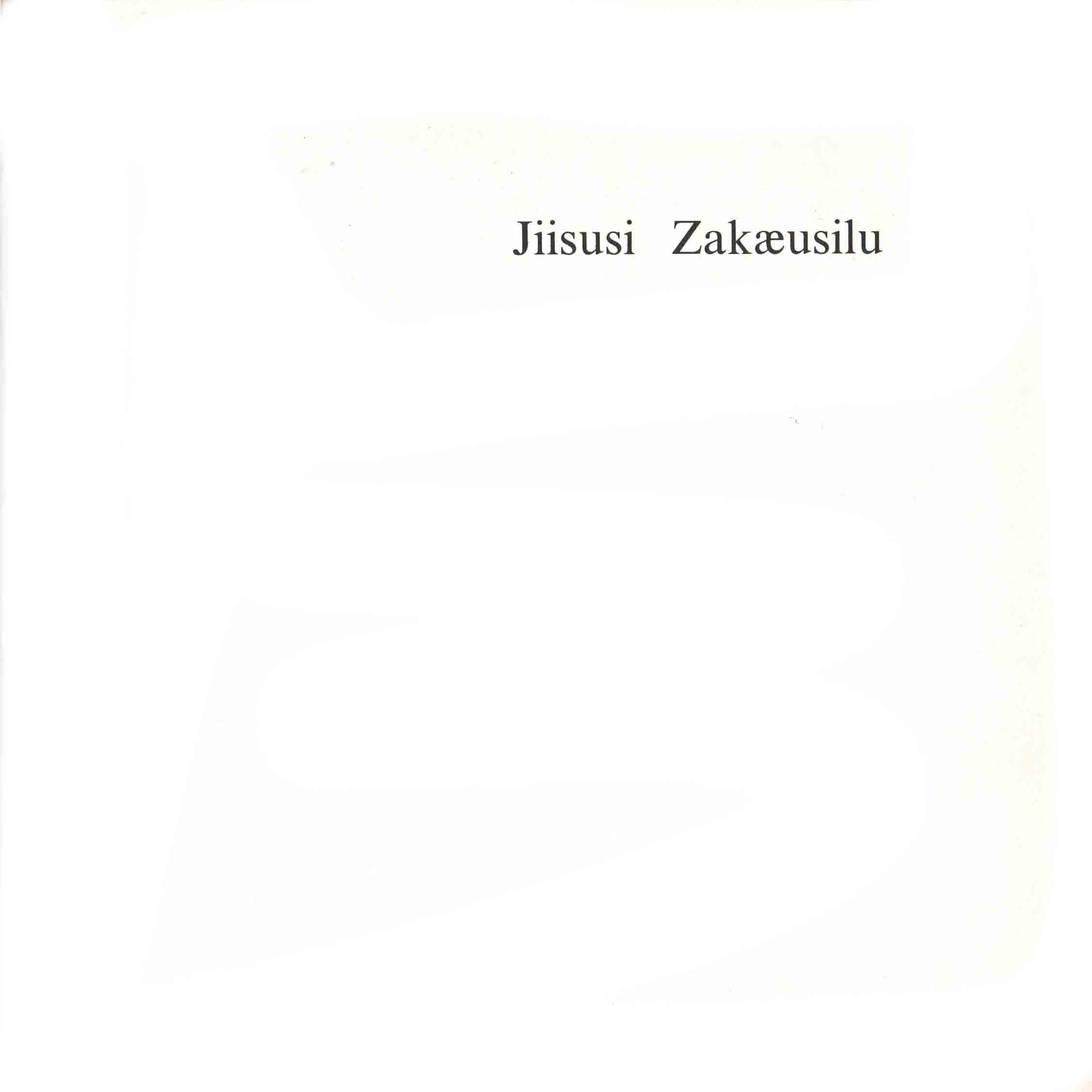 jiisusi zakæusilu
