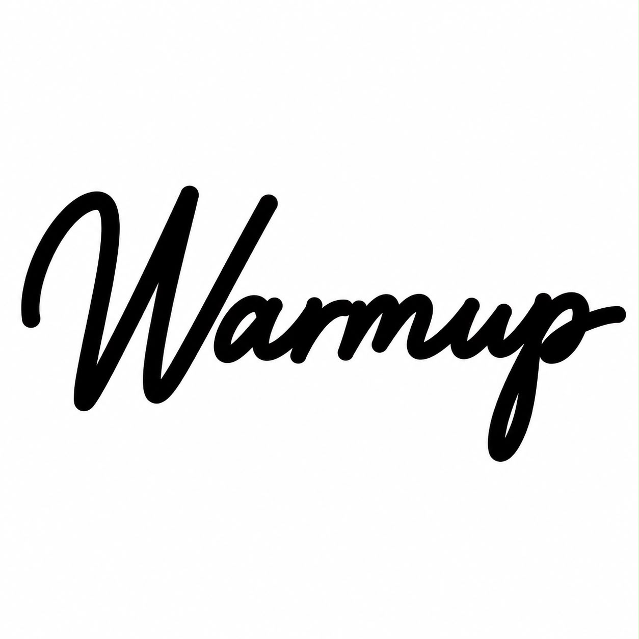 Warmup