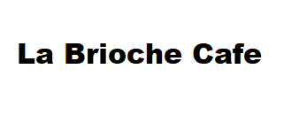 La brioche cafe