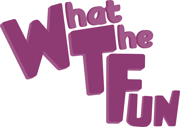 What The Fun