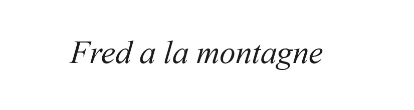 Fred à La Montagne