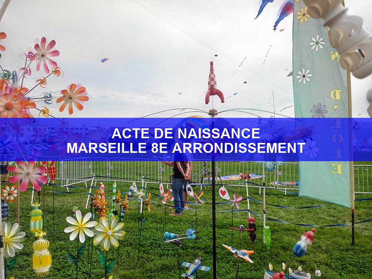 acte de naissance Marseille 8e arrondissement