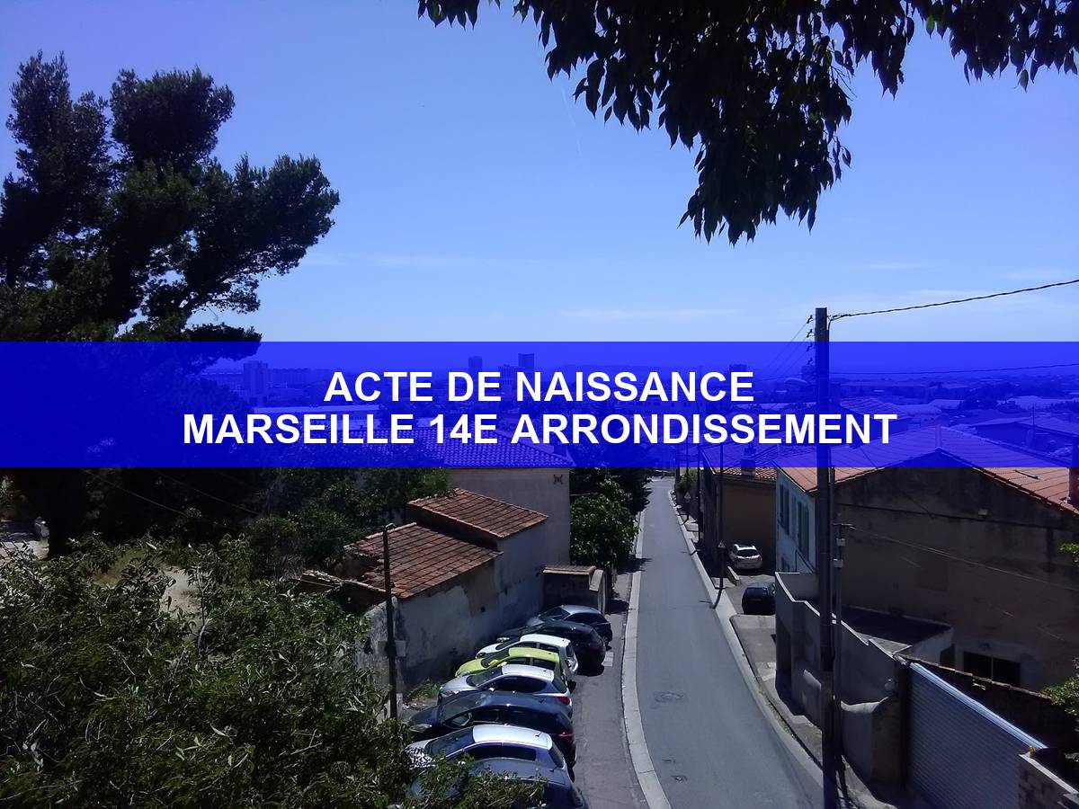 acte de naissance Marseille 14e arrondissement