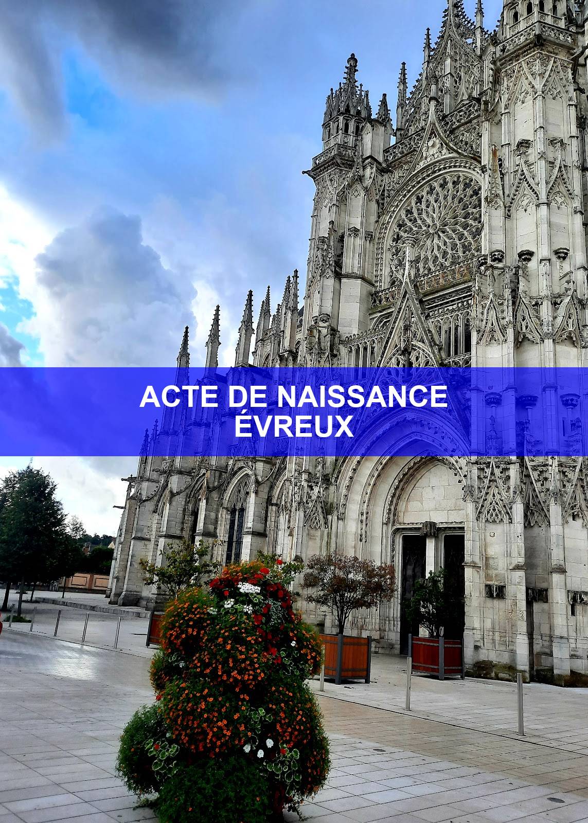 acte de naissance Évreux