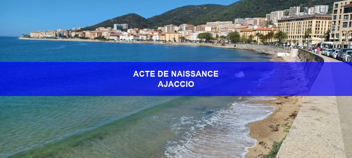 acte de naissance Ajaccio