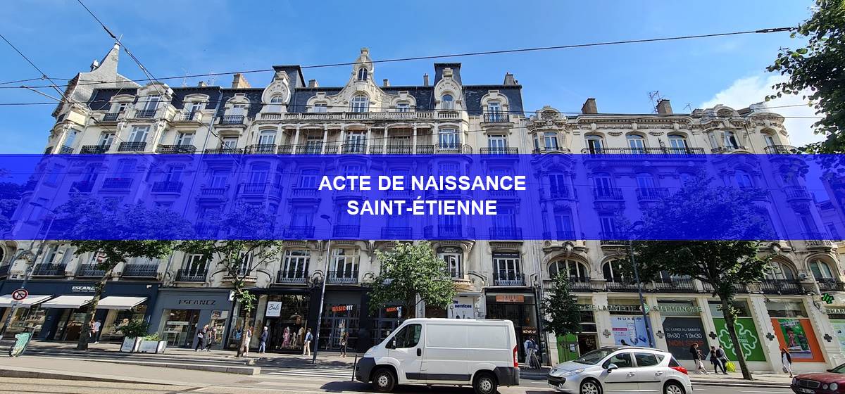 acte de naissance Saint-Étienne