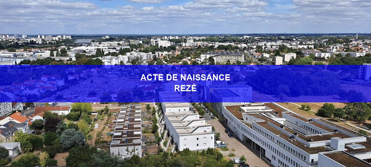 acte de naissance Rezé