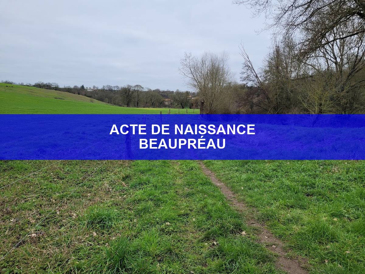acte de naissance Beaupréau