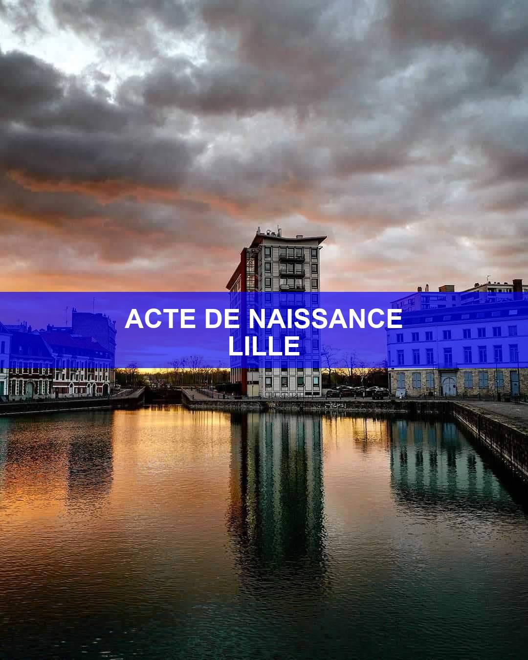 acte de naissance Lille