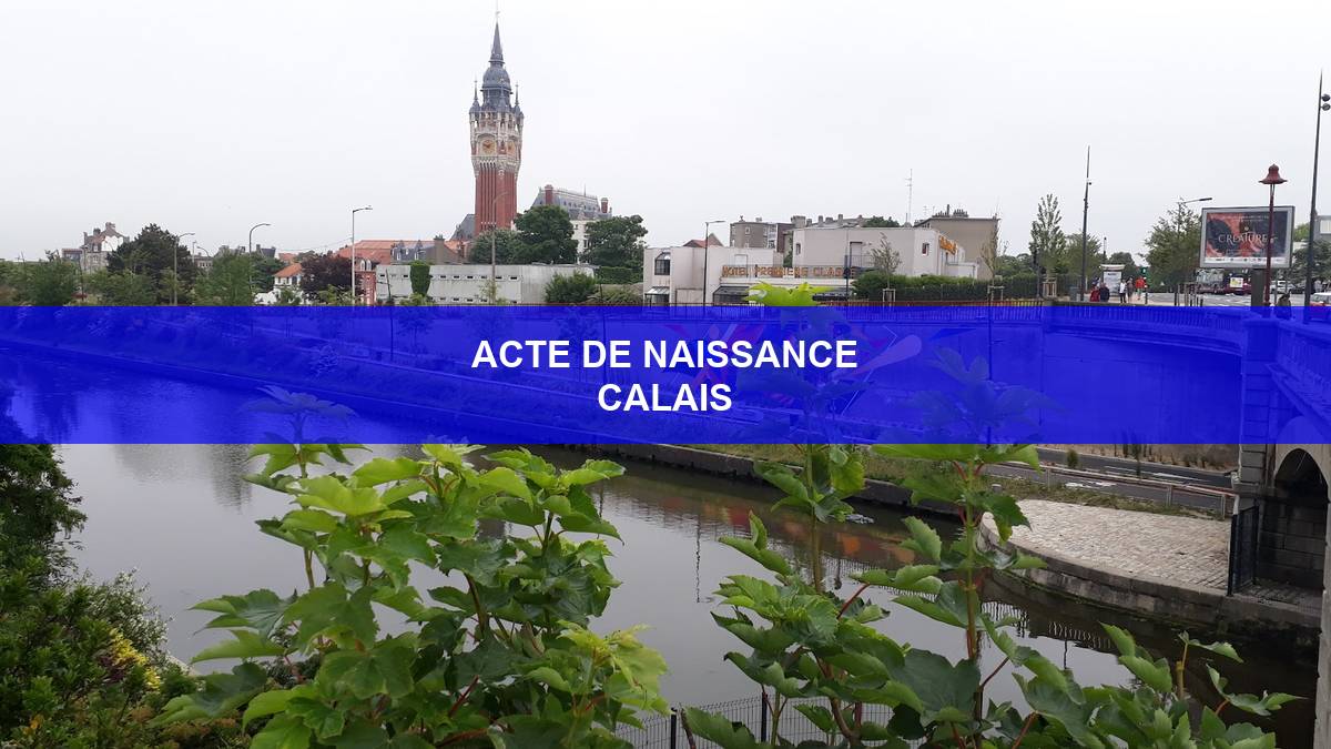 acte de naissance Calais