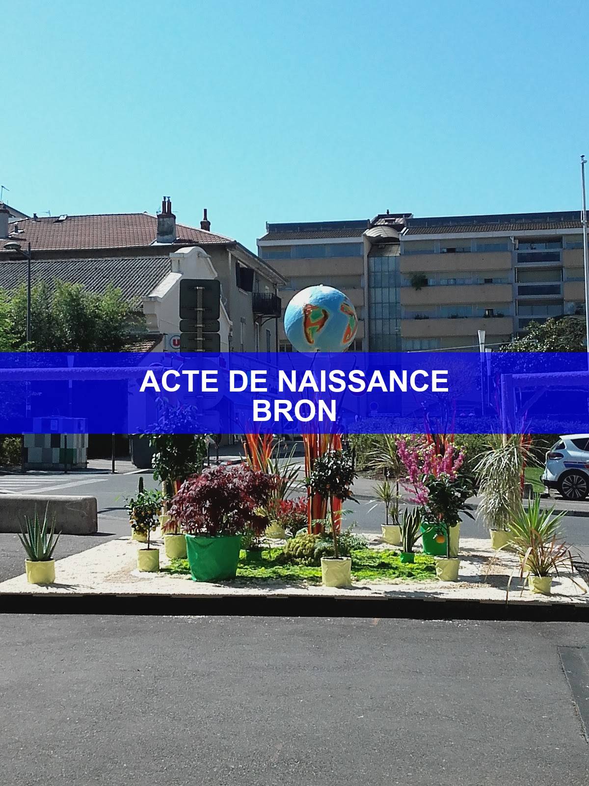 acte de naissance Bron