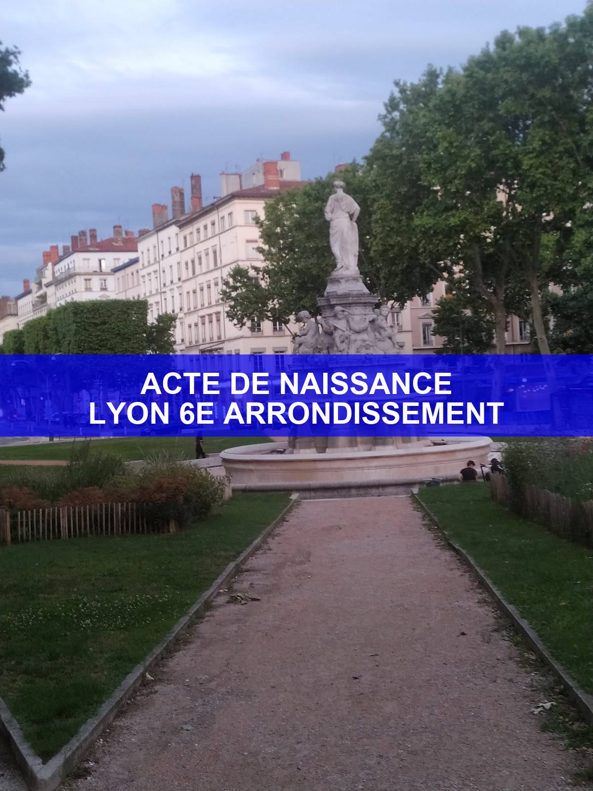 acte de naissance Lyon 6e arrondissement