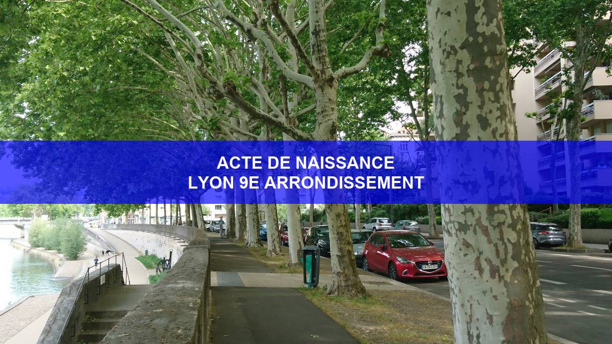 acte de naissance Lyon 9e arrondissement