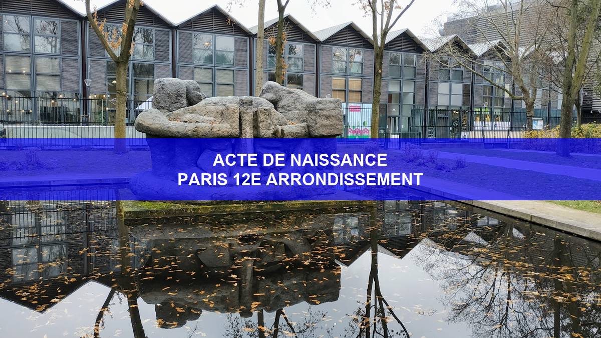 acte de naissance Paris 12e arrondissement