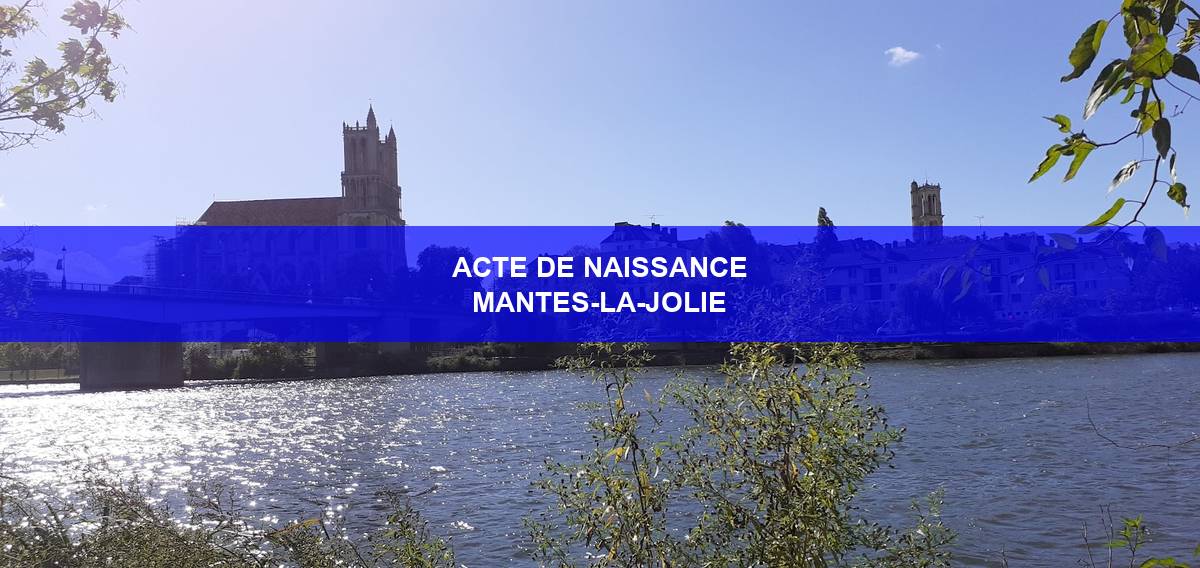 acte de naissance Mantes-la-Jolie