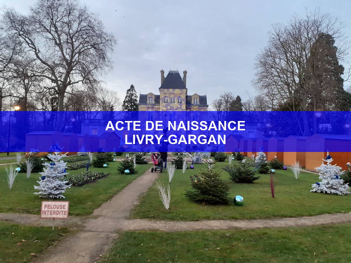 acte de naissance Livry-Gargan