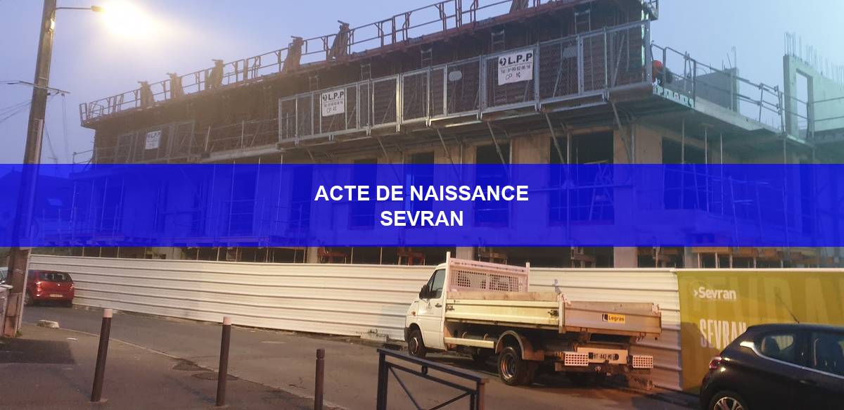 acte de naissance Sevran