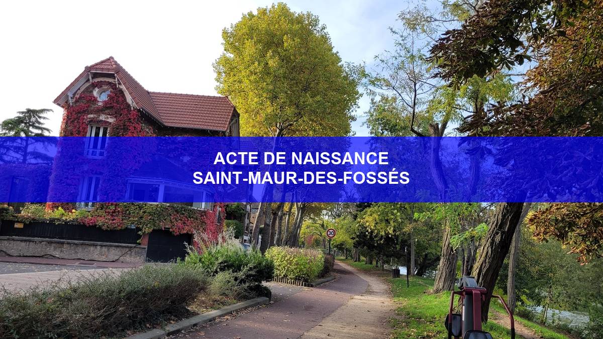 acte de naissance Saint-Maur-des-Fossés
