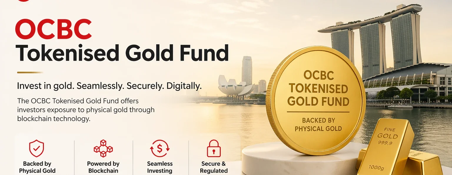 OCBC Launches Tokenised Gold Fund in Singapore