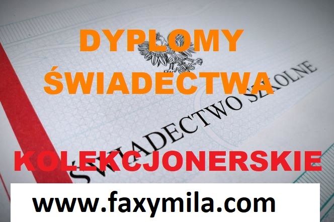 Wystawiamy Dyplomy uniwersytetów, średnie, matura, zawodowe. - zdjęcie 1