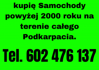 Skupię Samochody powyżej 2000 roku za gotówkę