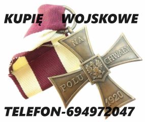 Kupię wojskowe medale,ordery,odznaki,odznaczenia,militaria