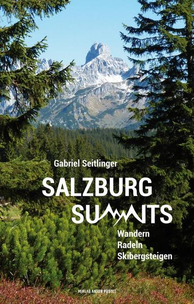 Salzburg Summits | Credit: Pustet Verlag Salzburg
