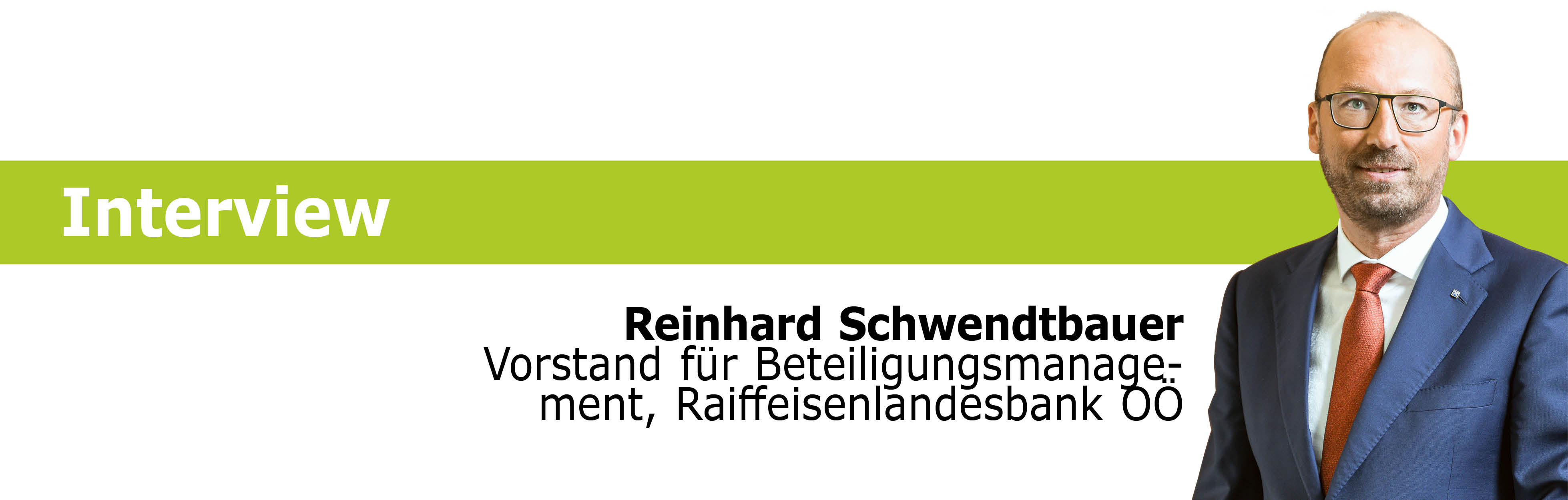 Interview Reinhard Schwendtbauer