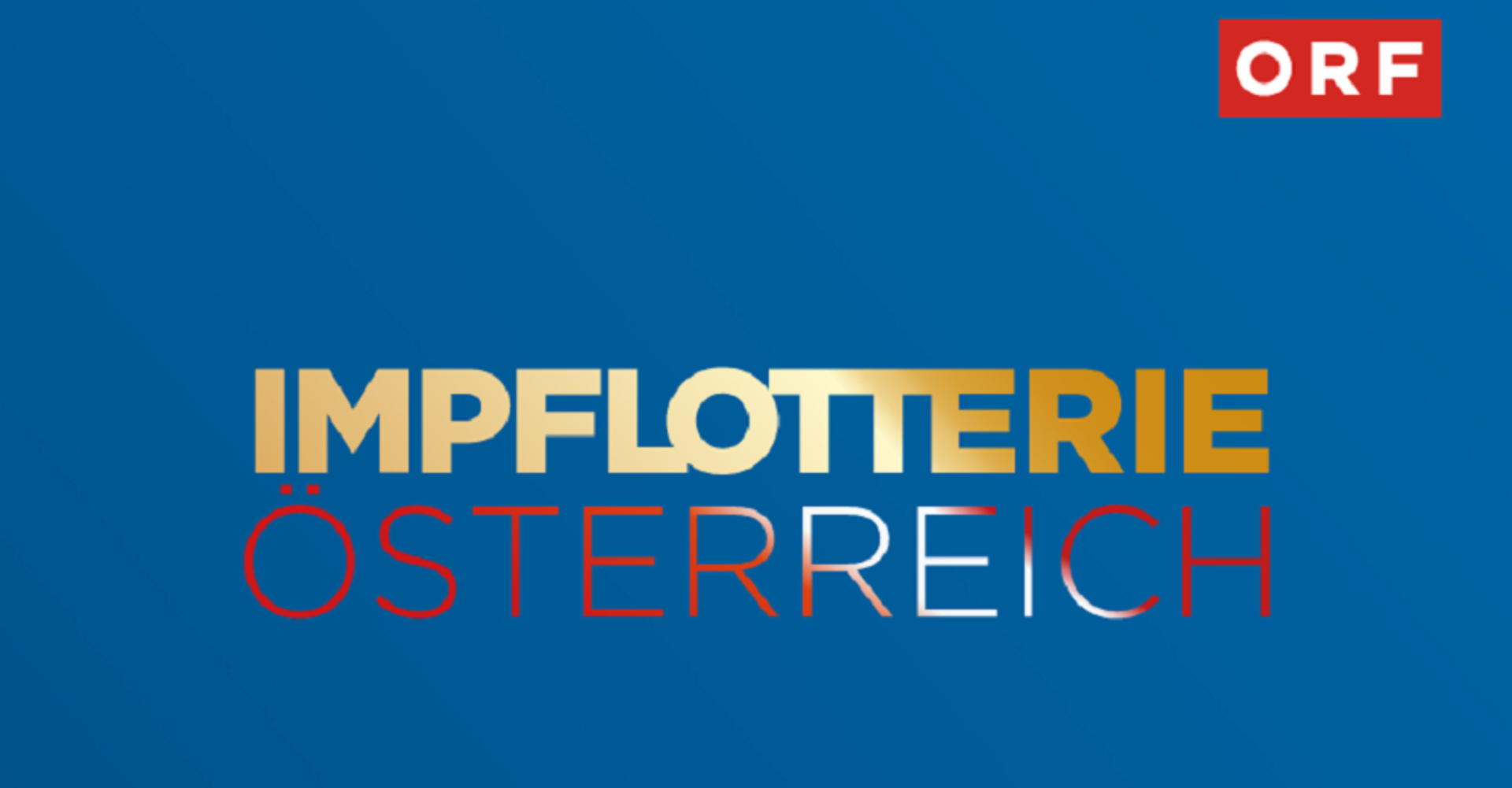 Screenshot: Der Claim "Impflotterie Österreich", darüber das Logo des ORF