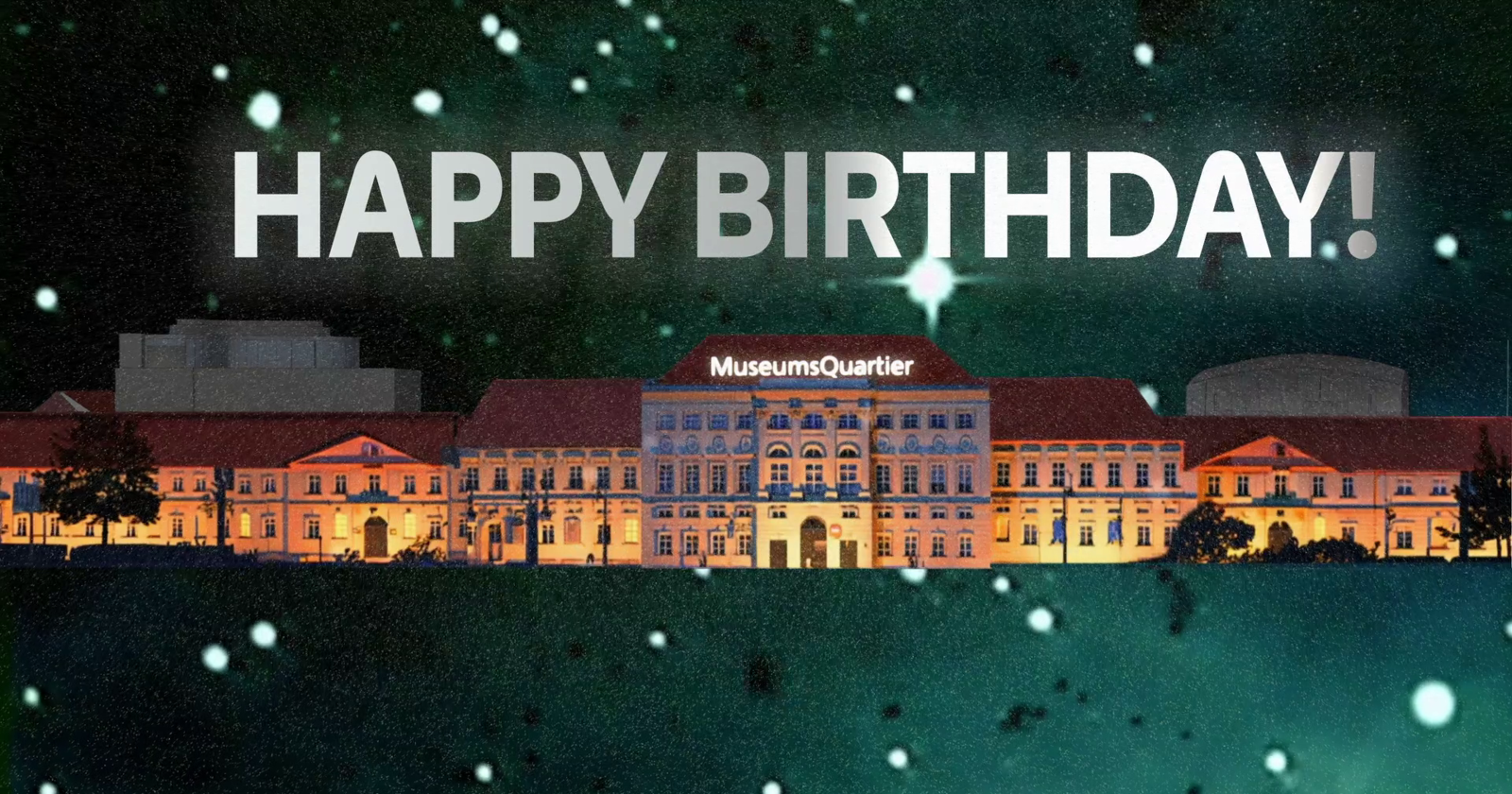 Bildcollage des MQ bei Nacht mit Happy Birthday Schriftzug