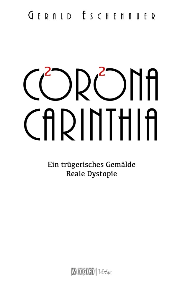 "Corona Carinthia" von Gerald Eschenauer | Credit: Mitgift Verlag
