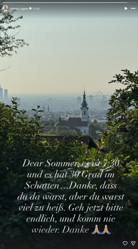 Simone Lugners Instagram-Story zur Hitzewelle in Wien mit einem Blick über die Stadt und ihrer Botschaft „Komm nie wieder“ an den Sommer.