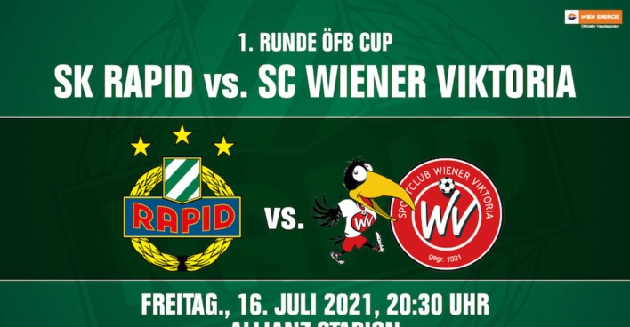 Grafik der Ankündigung: 1. Runde ÖFB Cup - SK Rapid vs. SC Wiener Viktoria