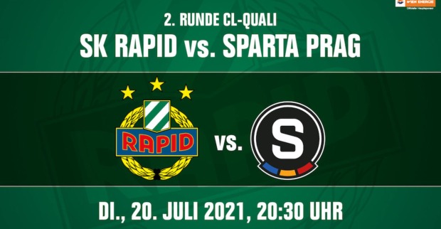 Grüne Fläche mit Text und den Mannschaftslogos: 2. Runde CL-Quali - SK Rapid vs. Sparta Prag. Dienstag, 20. Juli 2021, 20:30 Uhr.