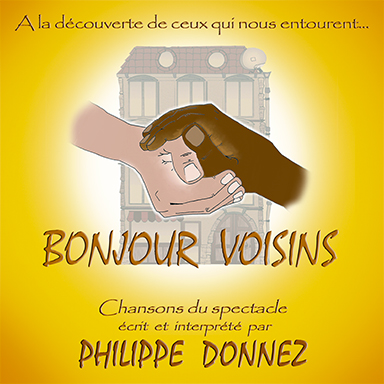 Bonjour voisins