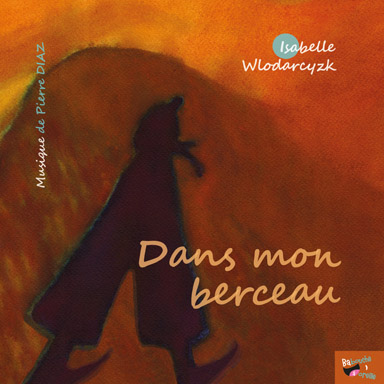 Dans mon berceau