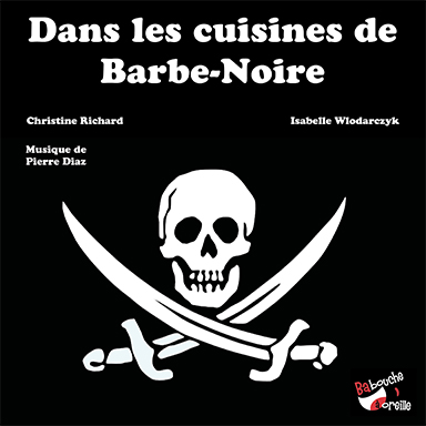 Dans les cuisines de barbe noire